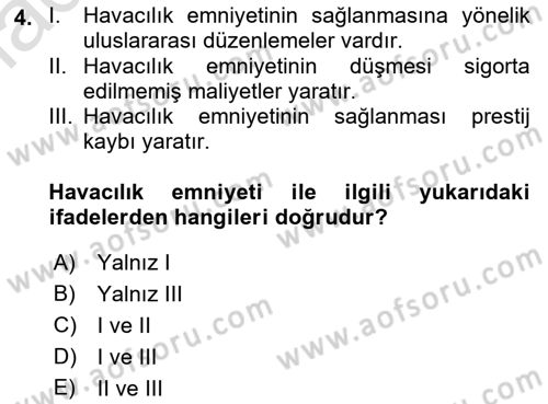 Havacılık Emniyeti Dersi 2019 - 2020 Yılı (Final) Dönem Sonu Sınav Soruları 4. Soru