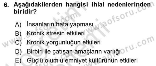 Havacılık Emniyeti Dersi 2019 - 2020 Yılı (Final) Dönem Sonu Sınav Soruları 6. Soru