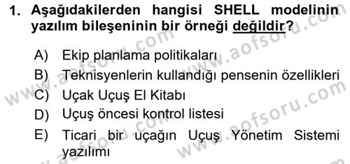 Havacılık Emniyeti Dersi 2020 - 2021 Yılı Yaz Okulu Sınav Soruları 1. Soru
