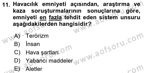 Havacılık Emniyeti Dersi 2020 - 2021 Yılı Yaz Okulu Sınav Soruları 11. Soru