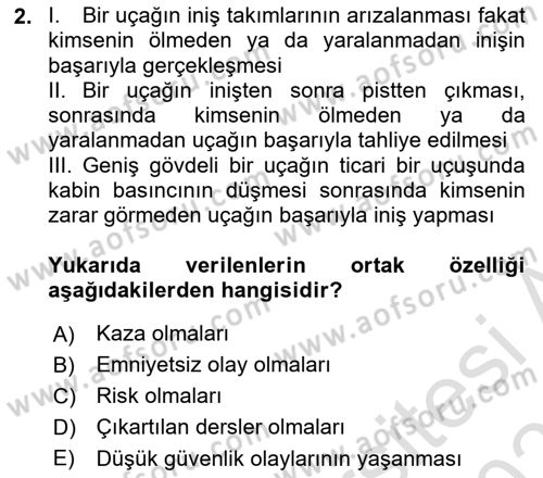 Havacılık Emniyeti Dersi 2020 - 2021 Yılı Yaz Okulu Sınav Soruları 2. Soru