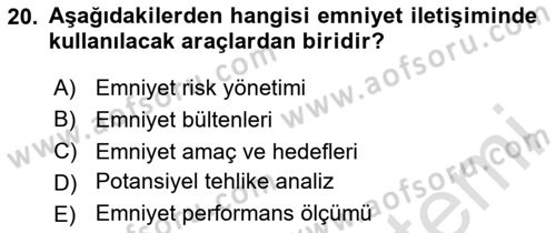 Havacılık Emniyeti Dersi 2020 - 2021 Yılı Yaz Okulu Sınav Soruları 20. Soru