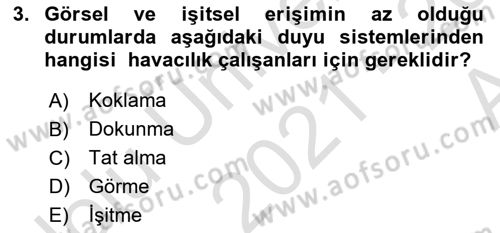 Havacılık Emniyeti Dersi 2021 - 2022 Yılı (Vize) Ara Sınav Soruları 3. Soru