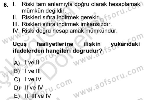 Havacılık Emniyeti Dersi 2021 - 2022 Yılı (Vize) Ara Sınav Soruları 6. Soru