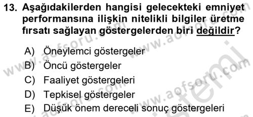 Havacılık Emniyeti Dersi 2021 - 2022 Yılı (Final) Dönem Sonu Sınav Soruları 13. Soru