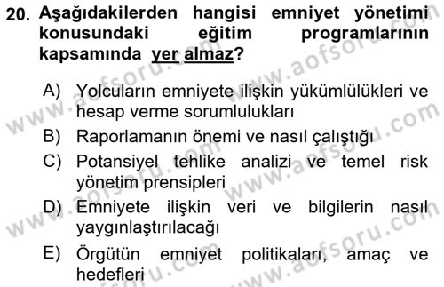 Havacılık Emniyeti Dersi 2021 - 2022 Yılı (Final) Dönem Sonu Sınav Soruları 20. Soru