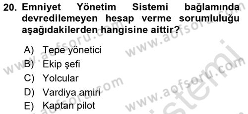 Havacılık Emniyeti Dersi 2021 - 2022 Yılı Yaz Okulu Sınav Soruları 20. Soru