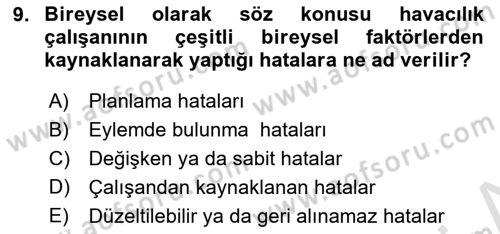 Havacılık Emniyeti Dersi 2021 - 2022 Yılı Yaz Okulu Sınav Soruları 9. Soru
