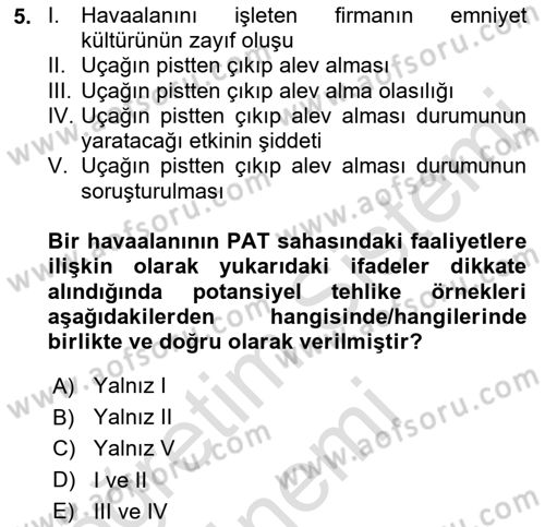Havacılık Emniyeti Dersi 2022 - 2023 Yılı (Vize) Ara Sınav Soruları 5. Soru