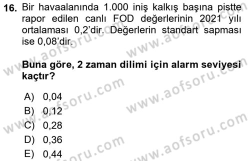 Havacılık Emniyeti Dersi 2022 - 2023 Yılı (Final) Dönem Sonu Sınav Soruları 16. Soru