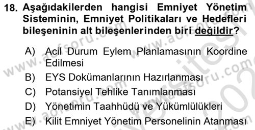 Havacılık Emniyeti Dersi 2022 - 2023 Yılı (Final) Dönem Sonu Sınav Soruları 18. Soru