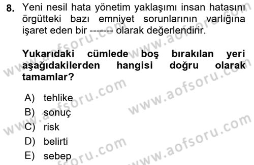 Havacılık Emniyeti Dersi 2022 - 2023 Yılı Yaz Okulu Sınav Soruları 8. Soru