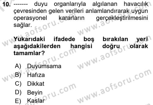 Havacılık Emniyeti Dersi 2023 - 2024 Yılı (Vize) Ara Sınav Soruları 10. Soru
