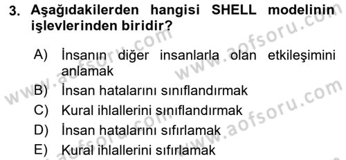 Havacılık Emniyeti Dersi Ara Sınavı Deneme Sınav Soruları 3. Soru