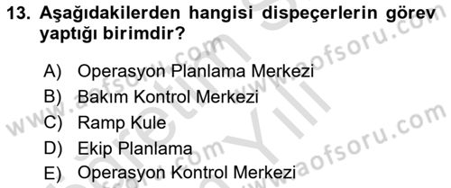 Havacılık Emniyeti Dersi 2023 - 2024 Yılı Yaz Okulu Sınav Soruları 13. Soru