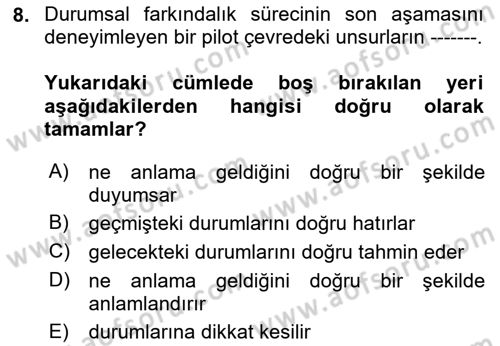 Havacılık Emniyeti Dersi 2024 - 2025 Yılı (Vize) Ara Sınav Soruları 8. Soru