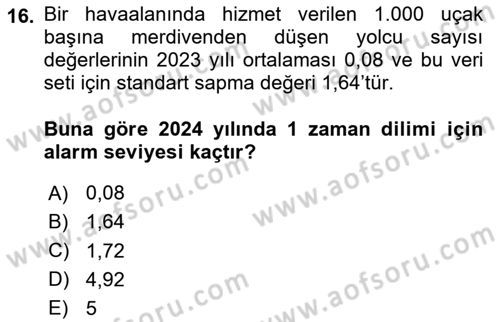 Havacılık Emniyeti Dersi 2024 - 2025 Yılı Yaz Okulu Sınav Soruları 16. Soru