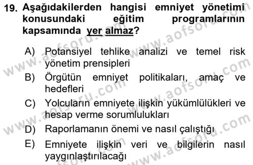 Havacılık Emniyeti Dersi 2024 - 2025 Yılı Yaz Okulu Sınav Soruları 19. Soru