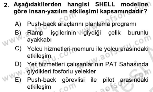 Havacılık Emniyeti Dersi 2024 - 2025 Yılı Yaz Okulu Sınav Soruları 2. Soru