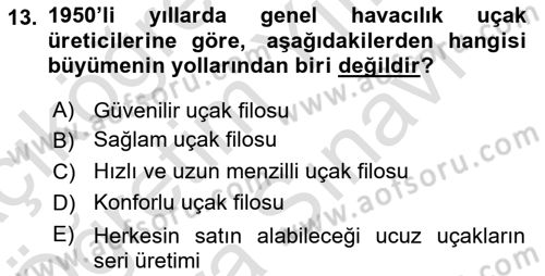 Genel Havacılık Dersi 2021 - 2022 Yılı (Vize) Ara Sınav Soruları 13. Soru
