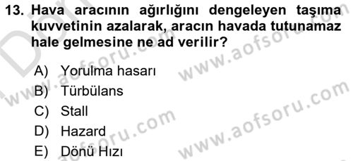 Genel Havacılık Dersi 2021 - 2022 Yılı (Final) Dönem Sonu Sınav Soruları 13. Soru