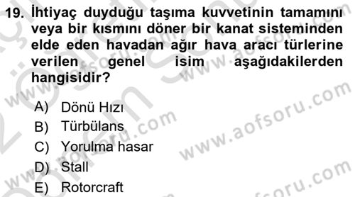 Genel Havacılık Dersi 2021 - 2022 Yılı (Final) Dönem Sonu Sınav Soruları 19. Soru