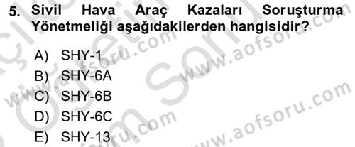 Genel Havacılık Dersi 2021 - 2022 Yılı (Final) Dönem Sonu Sınav Soruları 5. Soru