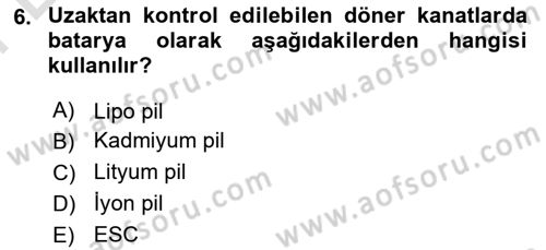 Genel Havacılık Dersi 2021 - 2022 Yılı (Final) Dönem Sonu Sınav Soruları 6. Soru