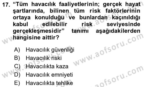 Genel Havacılık Dersi 2021 - 2022 Yılı Yaz Okulu Sınav Soruları 17. Soru