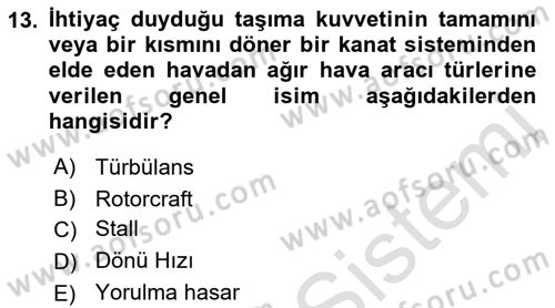 Genel Havacılık Dersi 2022 - 2023 Yılı Yaz Okulu Sınav Soruları 13. Soru