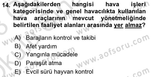 Genel Havacılık Dersi 2022 - 2023 Yılı Yaz Okulu Sınav Soruları 14. Soru