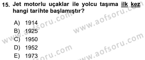 Genel Havacılık Dersi 2022 - 2023 Yılı Yaz Okulu Sınav Soruları 15. Soru
