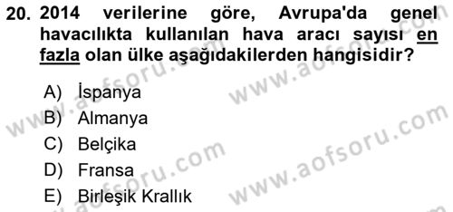Genel Havacılık Dersi 2022 - 2023 Yılı Yaz Okulu Sınav Soruları 20. Soru