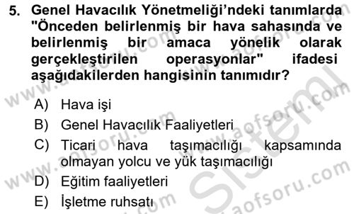 Genel Havacılık Dersi 2022 - 2023 Yılı Yaz Okulu Sınav Soruları 5. Soru