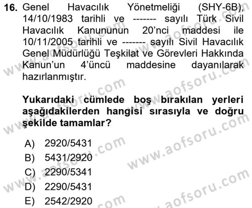 Genel Havacılık Dersi 2023 - 2024 Yılı (Vize) Ara Sınav Soruları 16. Soru