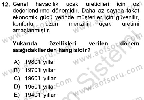 Genel Havacılık Dersi 2023 - 2024 Yılı (Final) Dönem Sonu Sınav Soruları 12. Soru