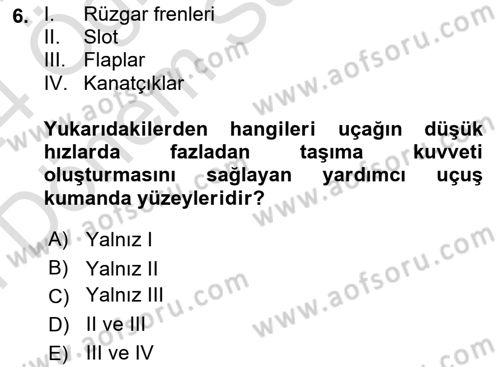 Genel Havacılık Dersi 2023 - 2024 Yılı (Final) Dönem Sonu Sınav Soruları 6. Soru