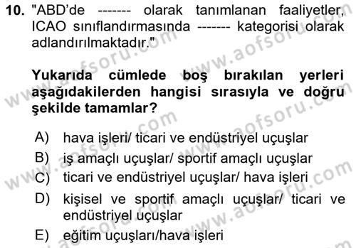 Genel Havacılık Dersi 2023 - 2024 Yılı Yaz Okulu Sınav Soruları 10. Soru