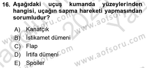 Genel Havacılık Dersi 2023 - 2024 Yılı Yaz Okulu Sınav Soruları 16. Soru
