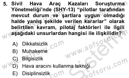 Genel Havacılık Dersi 2023 - 2024 Yılı Yaz Okulu Sınav Soruları 5. Soru