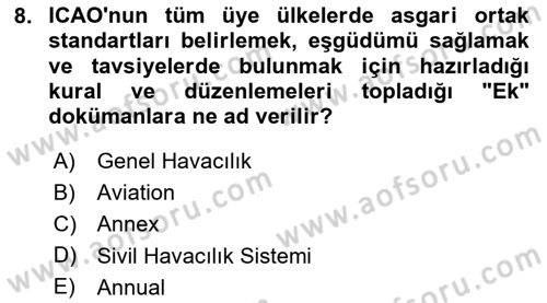 Genel Havacılık Dersi 2023 - 2024 Yılı Yaz Okulu Sınav Soruları 8. Soru