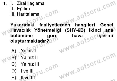 Genel Havacılık Dersi 2024 - 2025 Yılı (Vize) Ara Sınav Soruları 1. Soru