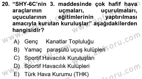 Genel Havacılık Dersi 2024 - 2025 Yılı (Vize) Ara Sınav Soruları 20. Soru