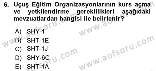 Genel Havacılık Dersi 2024 - 2025 Yılı (Vize) Ara Sınav Soruları 6. Soru