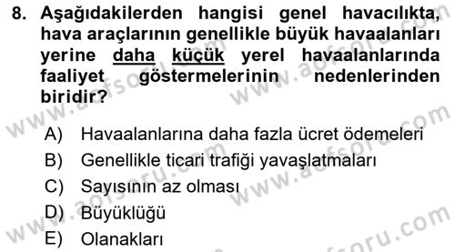 Genel Havacılık Dersi 2024 - 2025 Yılı (Vize) Ara Sınav Soruları 8. Soru