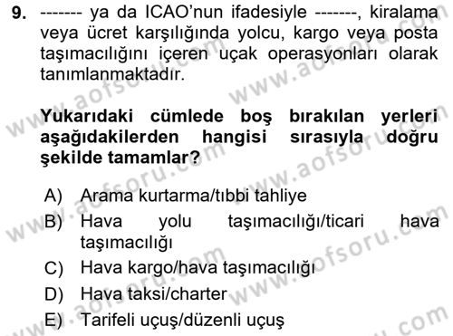 Genel Havacılık Dersi 2024 - 2025 Yılı (Vize) Ara Sınav Soruları 9. Soru