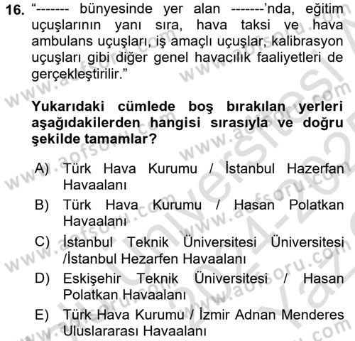 Genel Havacılık Dersi 2024 - 2025 Yılı Yaz Okulu Sınav Soruları 16. Soru
