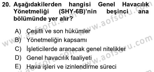 Genel Havacılık Dersi 2024 - 2025 Yılı Yaz Okulu Sınav Soruları 20. Soru