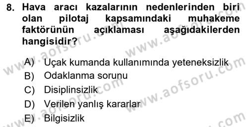 Genel Havacılık Dersi 2024 - 2025 Yılı Yaz Okulu Sınav Soruları 8. Soru