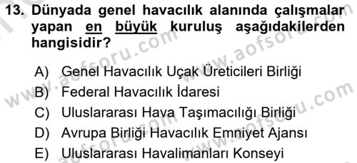 Genel Havacılık Dersi 2025 - 2026 Yılı (Vize) Ara Sınav Soruları 13. Soru